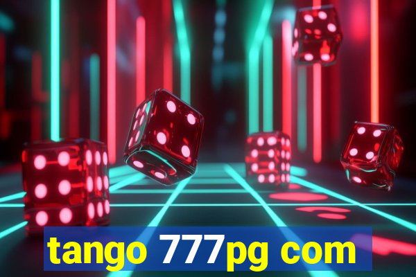 tango 777pg com